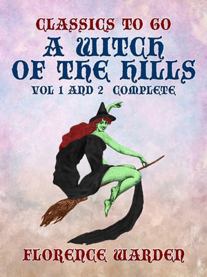 cover image of A Witch of the Hills Vol 1 and 2 Complete